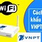 Cách Đổi Mật Khẩu Wifi Vnpt Trên Điện Thoại Android