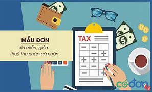 Miễn Giảm Thuế Thu Nhập Cá Nhân 2022 Online